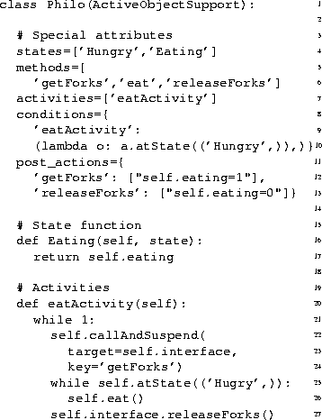 \begin{figure}
 \parbox{\myfigwidth}{\small\begin{aasrc}
\aaline{1}{\aakw{class}...
 ...at()}
\aaline{27}{\aaws{6}self.interface.releaseForks()}\end{aasrc}}\end{figure}