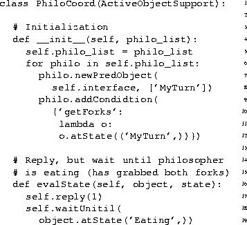 \begin{figure}
 \parbox{\myfigwidth}{\small\begin{aasrc}
\aaline{1}{\aakw{class}...
 ...}
\aaline{19}{\aaws{6}object.atState(\aaqt{'Eating'},))}\end{aasrc}}\end{figure}